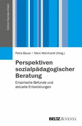 Bauer / Weinhardt |  Perspektiven sozialpädagogischer Beratung | eBook | Sack Fachmedien