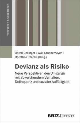 Dollinger / Groenemeyer / Rzepka | Devianz als Risiko | E-Book | sack.de