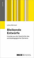 Böhnisch |  Bleibende Entwürfe | eBook | Sack Fachmedien