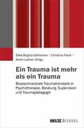 Frank / Leitner |  Ein Trauma ist mehr als ein Trauma | eBook | Sack Fachmedien