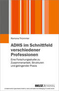 Thümmler |  ADHS im Schnittfeld verschiedener Professionen | eBook | Sack Fachmedien