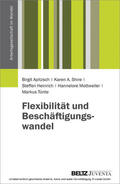 Apitzsch / Heinrich / Mottweiler |  Flexibilität und Beschäftigungswandel | eBook | Sack Fachmedien