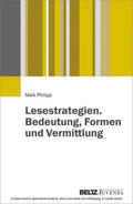 Philipp |  Lesestrategien. Bedeutung, Formen und Vermittlung | eBook | Sack Fachmedien