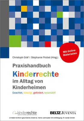 Gräf / Probst |  Praxishandbuch Kinderrechte im Alltag von Kinderheimen | eBook | Sack Fachmedien