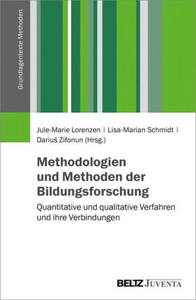 Lorenzen / Schmidt / Zifonun | Methodologien und Methoden der Bildungsforschung | E-Book | sack.de