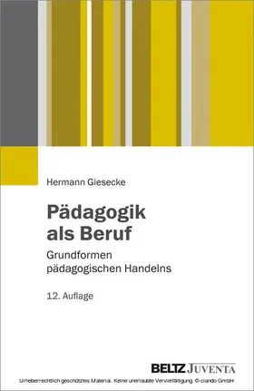 Giesecke |  Pädagogik als Beruf | eBook | Sack Fachmedien