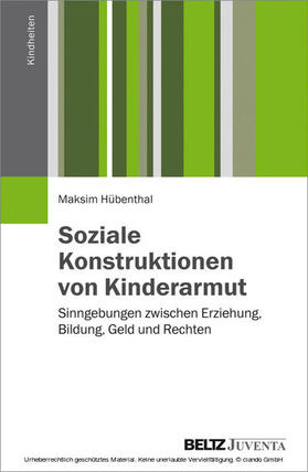 Hübenthal | Soziale Konstruktionen von Kinderarmut | E-Book | sack.de