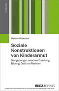 Hübenthal |  Soziale Konstruktionen von Kinderarmut | eBook | Sack Fachmedien
