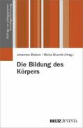 Bilstein / Brumlik |  Die Bildung des Körpers | eBook | Sack Fachmedien