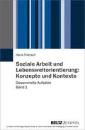 Thiersch |  Soziale Arbeit und Lebensweltorientierung: Konzepte und Kontexte | eBook | Sack Fachmedien