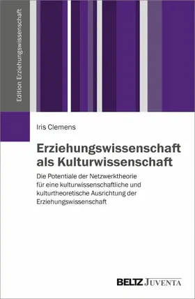 Clemens |  Erziehungswissenschaft als Kulturwissenschaft | eBook | Sack Fachmedien