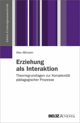 Aßmann |  Erziehung als Interaktion | eBook | Sack Fachmedien