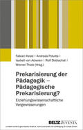 Dobischat / Polutta / Thole |  Prekarisierung der Pädagogik - Pädagogische Prekarisierung? | eBook | Sack Fachmedien
