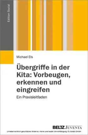 Els | Übergriffe in der Kita: Vorbeugen, erkennen und eingreifen | E-Book | sack.de