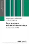 Weber / Alberstötter / Schilling |  Beratung von Hochkonflikt-Familien | eBook | Sack Fachmedien