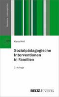 Wolf |  Sozialpädagogische Interventionen in Familien | eBook | Sack Fachmedien
