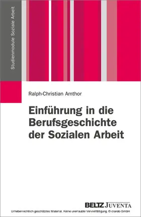 Amthor |  Einführung in die Berufsgeschichte der Sozialen Arbeit | eBook | Sack Fachmedien
