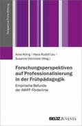 König / Viernickel |  Forschungsperspektiven auf Professionalisierung in der Frühpädagogik | eBook | Sack Fachmedien