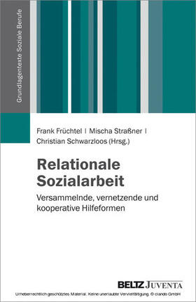 Früchtel / Straßner / Schwarzloos | Relationale Sozialarbeit | E-Book | sack.de