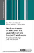 Rohr / Strauß / Aschmann |  Der Peer-Ansatz in der Arbeit mit Jugendlichen und jungen Erwachsenen | eBook | Sack Fachmedien