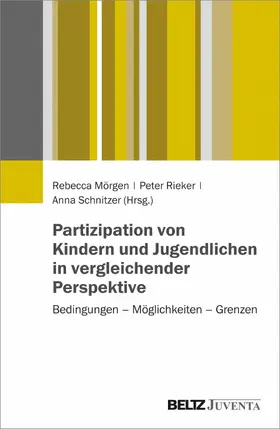 Mörgen / Rieker / Schnitzer | Partizipation von Kindern und Jugendlichen in vergleichender Perspektive | E-Book | sack.de