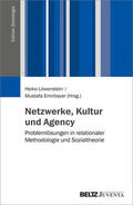 Löwenstein / Emirbayer |  Netzwerke, Kultur und Agency | eBook | Sack Fachmedien