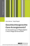 Reimer / Riegraf |  Geschlechtergerechte Care-Arrangements? | eBook | Sack Fachmedien