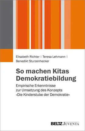 Richter / Lehmann / Sturzenhecker |  So machen Kitas Demokratiebildung | eBook | Sack Fachmedien