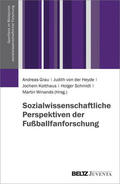 Schmidt / Kotthaus / Grau |  Sozialwissenschaftliche Perspektiven der Fußballfanforschung | eBook | Sack Fachmedien