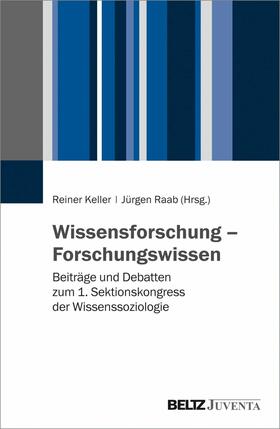 Raab / Keller | Wissensforschung - Forschungswissen | E-Book | sack.de