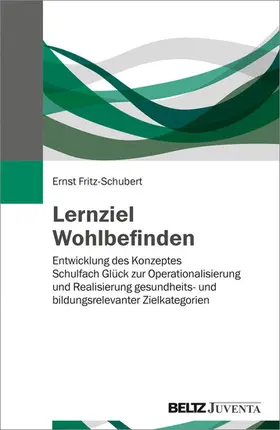 Fritz-Schubert | Lernziel Wohlbefinden | E-Book | www.sack.de