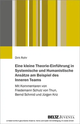 Rohr |  Eine kleine Theorie-Einführung in Systemische und Humanistische Ansätze am Beispiel des Inneren Teams | eBook | Sack Fachmedien