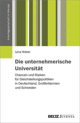 Weber |  Die unternehmerische Universität | eBook | Sack Fachmedien