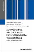 Böcker / Dreier / Eulitz |  Zum Verhältnis von Empirie und kultursoziologischer Theoriebildung | eBook | Sack Fachmedien