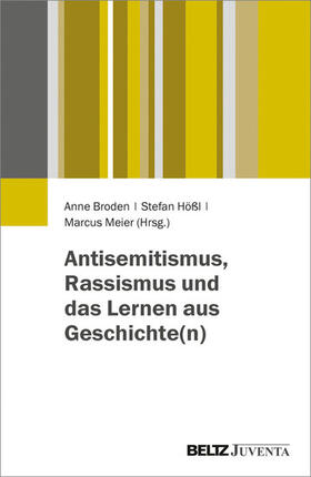 Broden / Meier | Antisemitismus, Rassismus und das Lernen aus Geschichte(n) | E-Book | sack.de