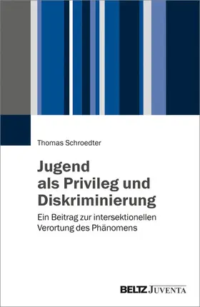 Schroedter |  Jugend als Privileg und Diskriminierung | eBook | Sack Fachmedien