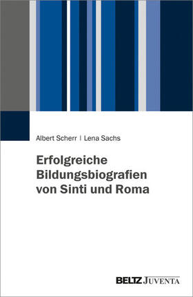 Scherr / Sachs | Bildungsbiografien von Sinti und Roma | E-Book | sack.de