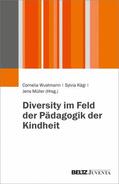 Wustmann / Kägi / Müller |  Diversity im Feld der Pädagogik der Kindheit | eBook | Sack Fachmedien