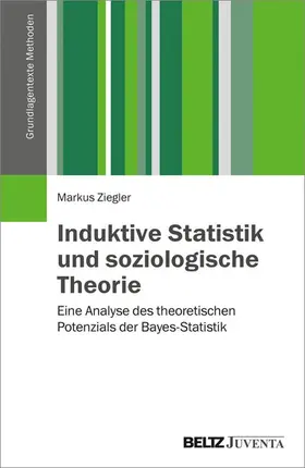 Ziegler |  Induktive Statistik und soziologische Theorie | eBook | Sack Fachmedien