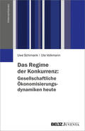 Volkmann / Schimank |  Das Regime der Konkurrenz: Gesellschaftliche Ökonomisierungsdynamiken heute | eBook | Sack Fachmedien