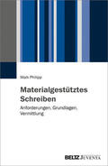 Philipp |  Materialgestütztes Schreiben | eBook | Sack Fachmedien