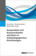 Aich / Kuboth / Behr |  Kooperation und Kommunikation mit Eltern in frühpädagogischen Einrichtungen | eBook | Sack Fachmedien