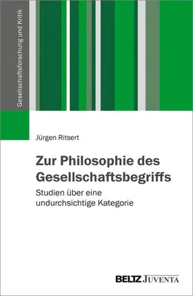 Ritsert | Zur Philosophie des Gesellschaftsbegriffs | E-Book | www.sack.de