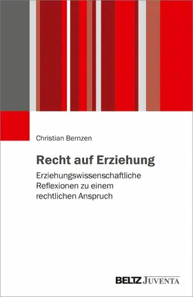 Bernzen |  Recht auf Erziehung | eBook | Sack Fachmedien