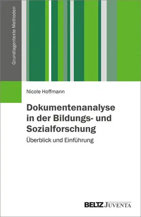 Hoffmann |  Dokumentenanalyse in der Bildungs- und Sozialforschung | eBook | Sack Fachmedien