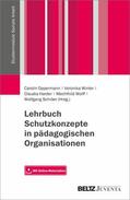 Oppermann / Winter / Harder |  Lehrbuch Schutzkonzepte in pädagogischen Organisationen | eBook | Sack Fachmedien