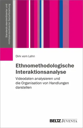 Lehn |  Ethnomethodologische Interaktionsanalyse | eBook | Sack Fachmedien