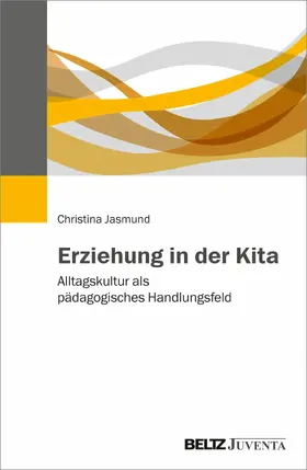 Jasmund | Erziehung in der Kita | E-Book | www.sack.de