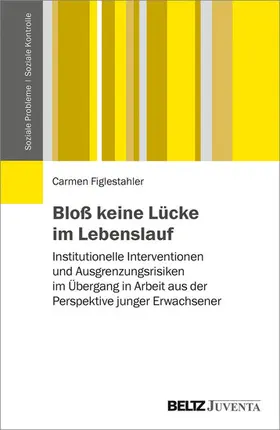 Figlestahler | Bloß keine Lücke im Lebenslauf | E-Book | www.sack.de