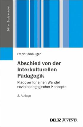 Hamburger |  Abschied von der Interkulturellen Pädagogik | eBook | Sack Fachmedien
